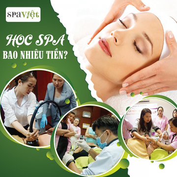 Học nghề spa giá bao nhiêu tiền?