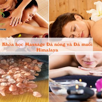 Khóa học Massage Đá nóng & Đá muối Himalaya