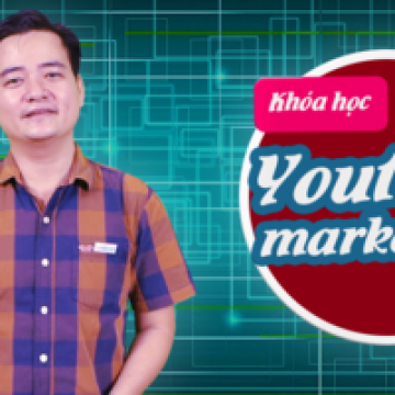 Khóa học - Youtube Marketing