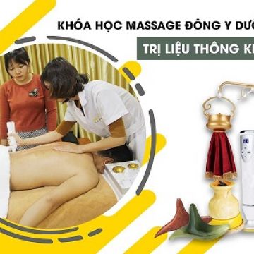 Khóa học Massage dưỡng sinh đông y trị liệu thông kinh lạc